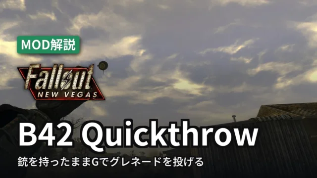 Fallout: New Vegas B42 Quickthrow