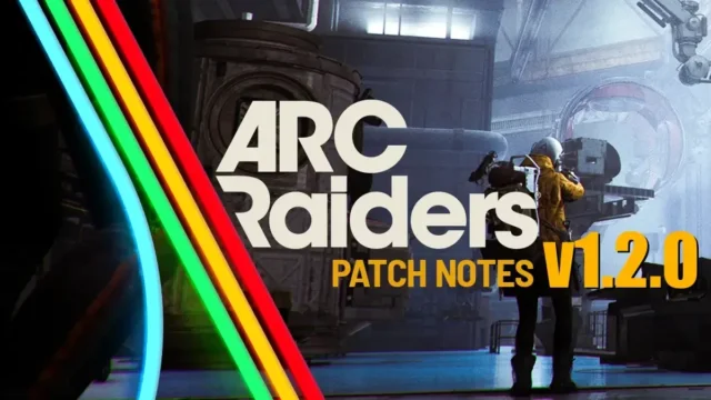 【ARC Raiders】パッチ1.2.0変更点まとめ・ブレイズグレネード修正