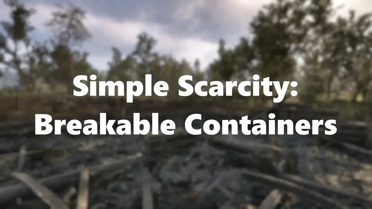 Simple Scarcity - Breakable Containersのサムネイル