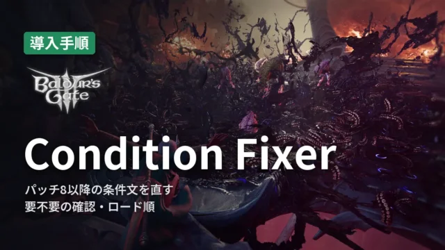 Baldur's Gate 3 Condition Fixer