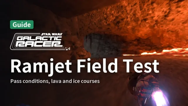 Star Wars: Galactic Racer - Ramjet Field Test